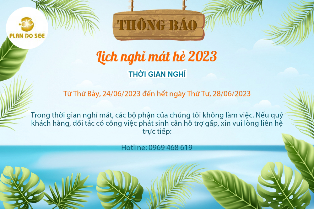 Thông báo lịch nghỉ mát hè 2023 - Plan Do See Việt Nam